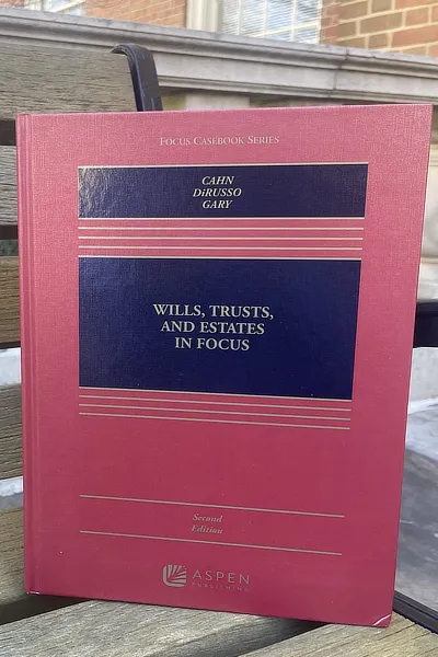 Second Edition of Wills Trusts and Estates Casebook